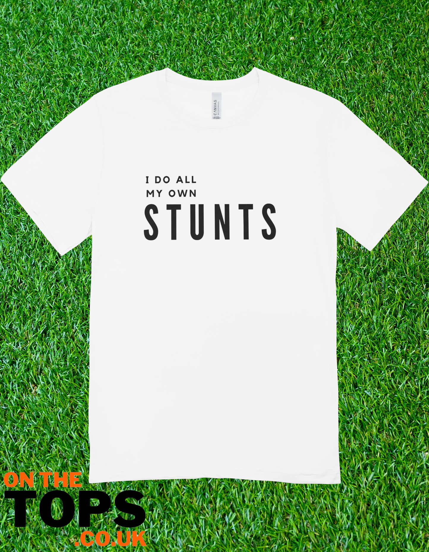 All my own stunts