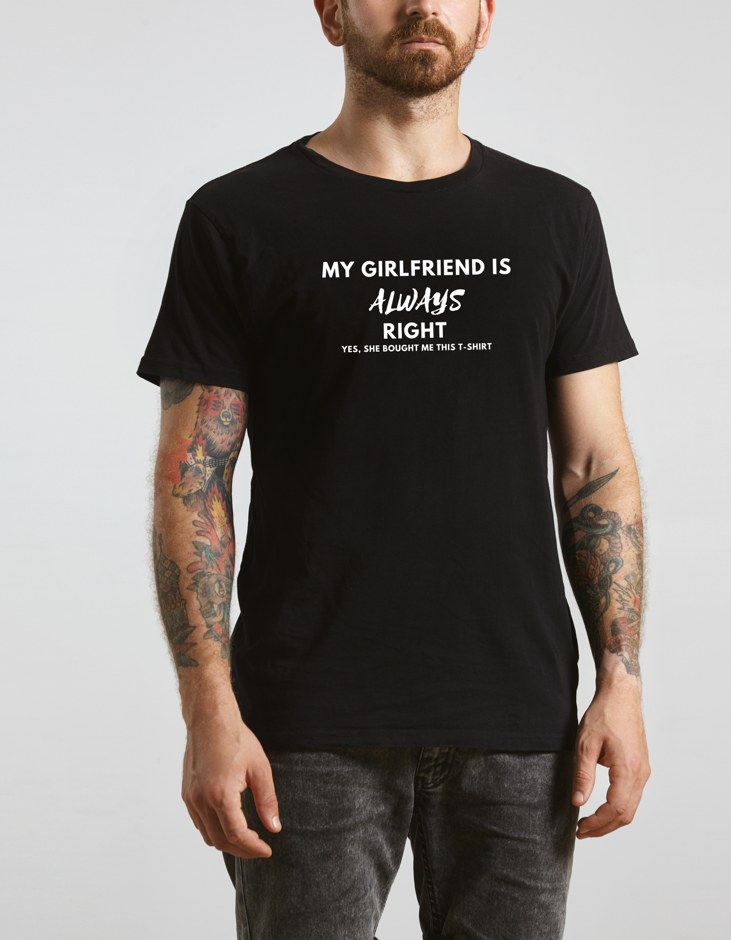 Girlfriend is always right t-shirt