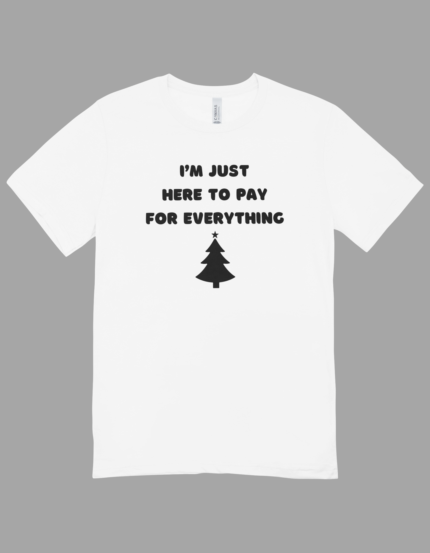 Only here to pay T-shirt