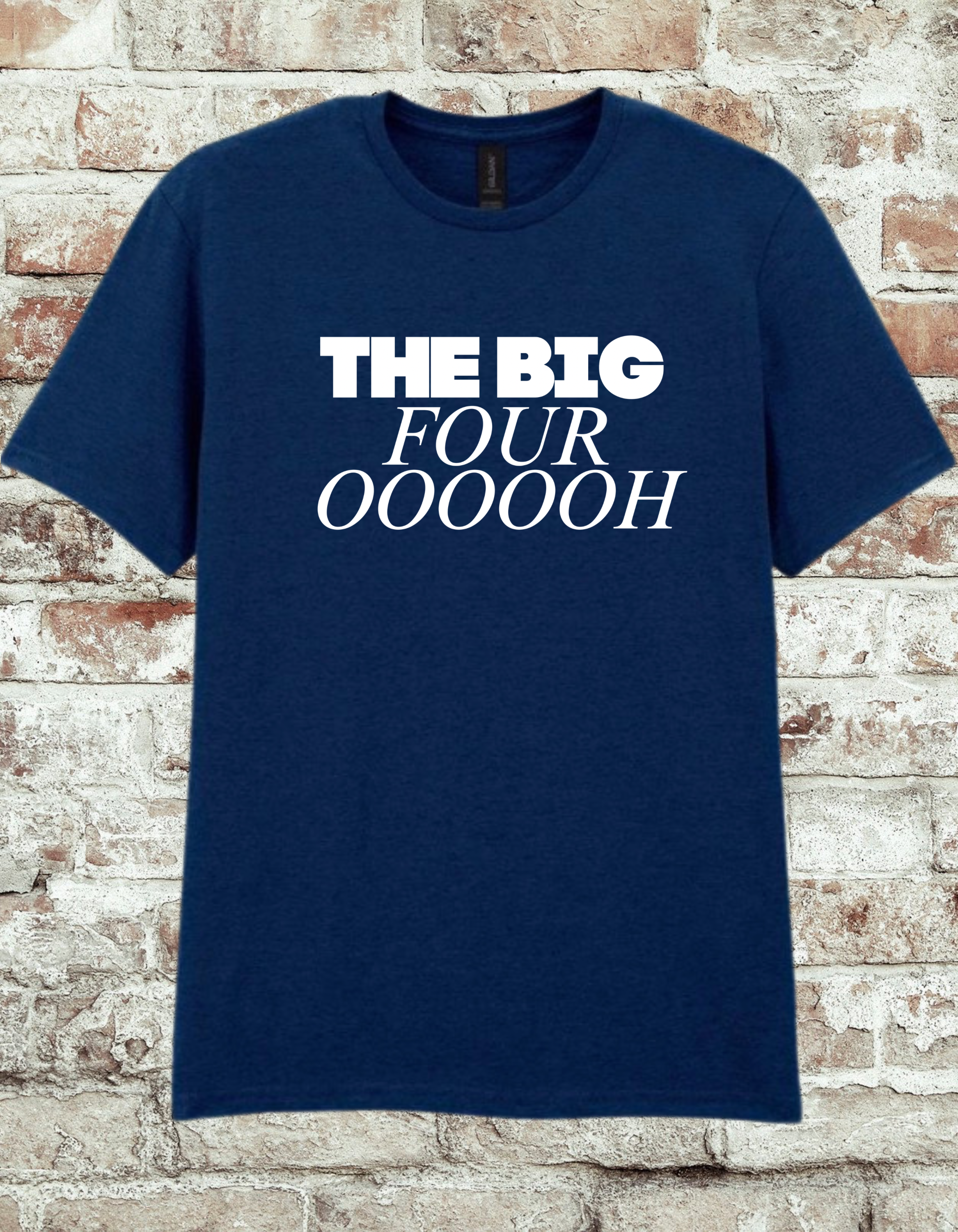 The Big Four OOOOH Shirt – Funny 40th Birthday T-Shirt