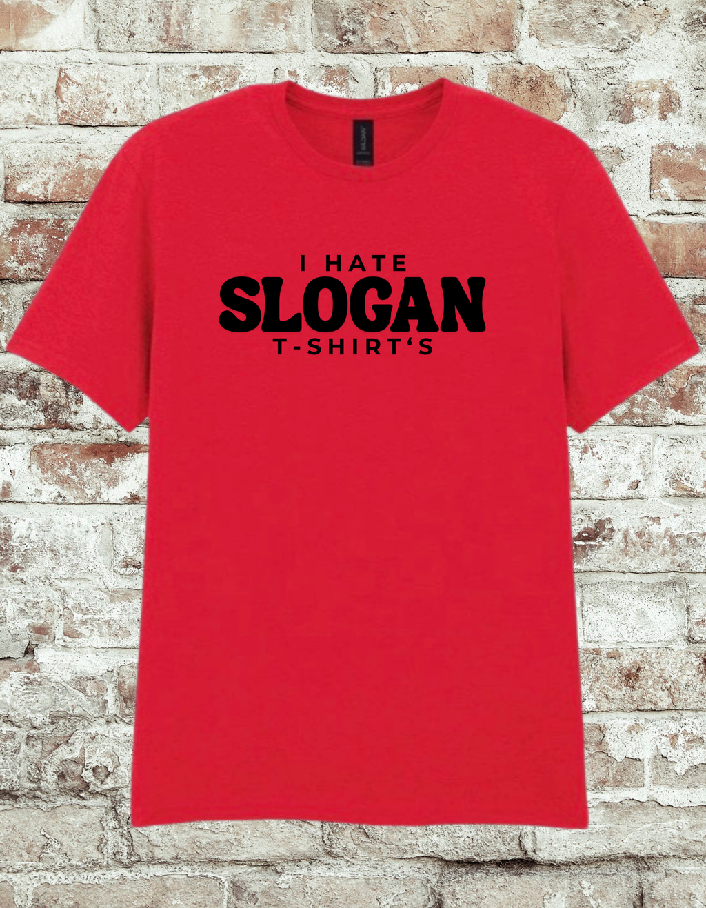 I Hate Slogan T-Shirts | Funny Minimalist Graphic Tee