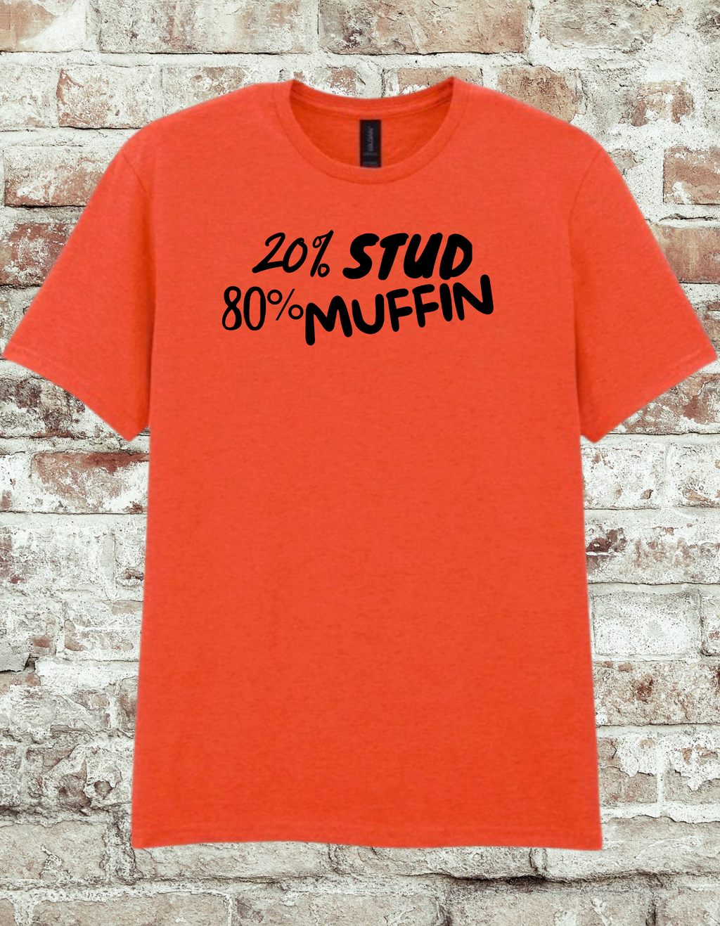 20% Stud 80% Muffin T-Shirt – Funny Cute Graphic Tee