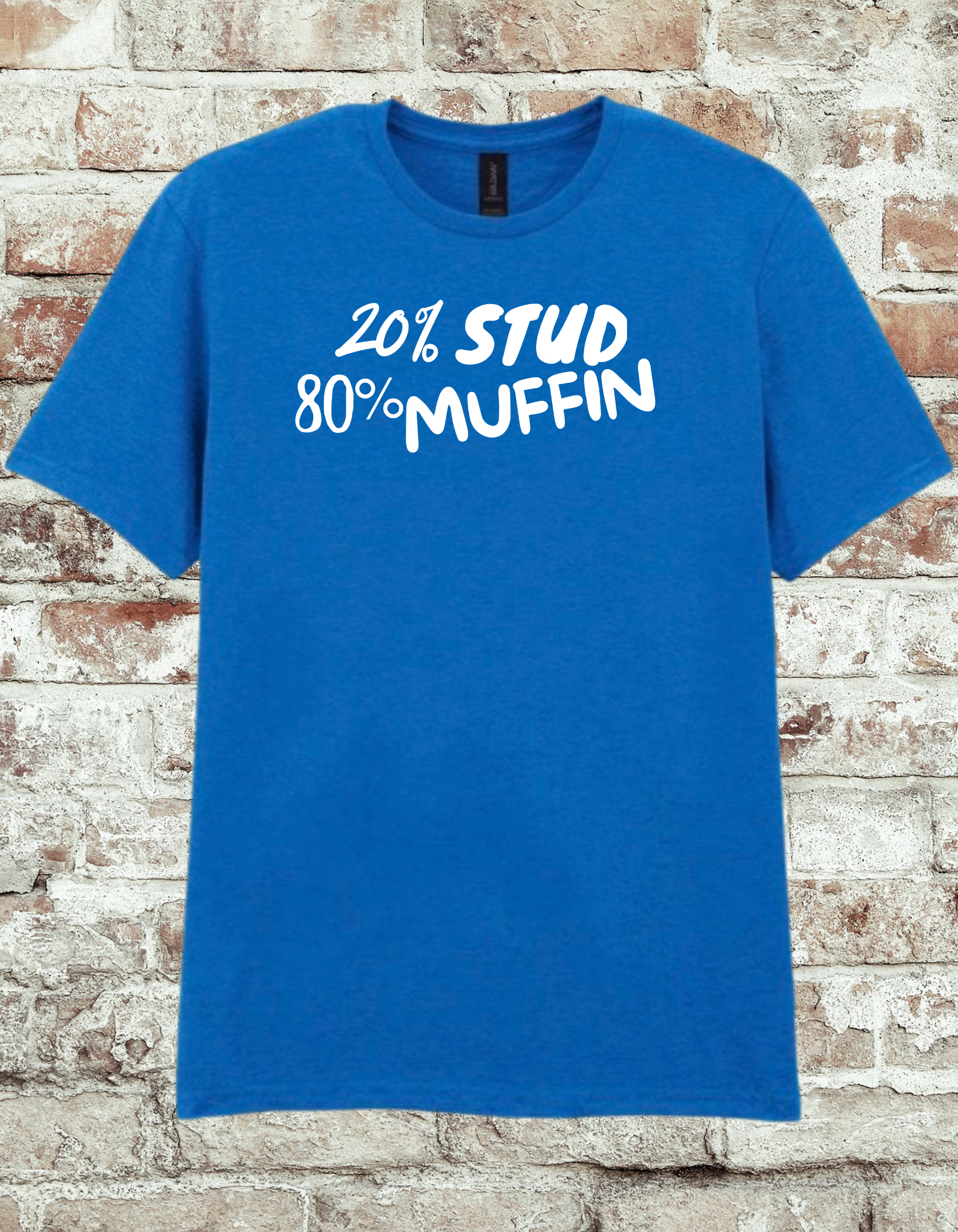 20% Stud 80% Muffin T-Shirt – Funny Cute Graphic Tee