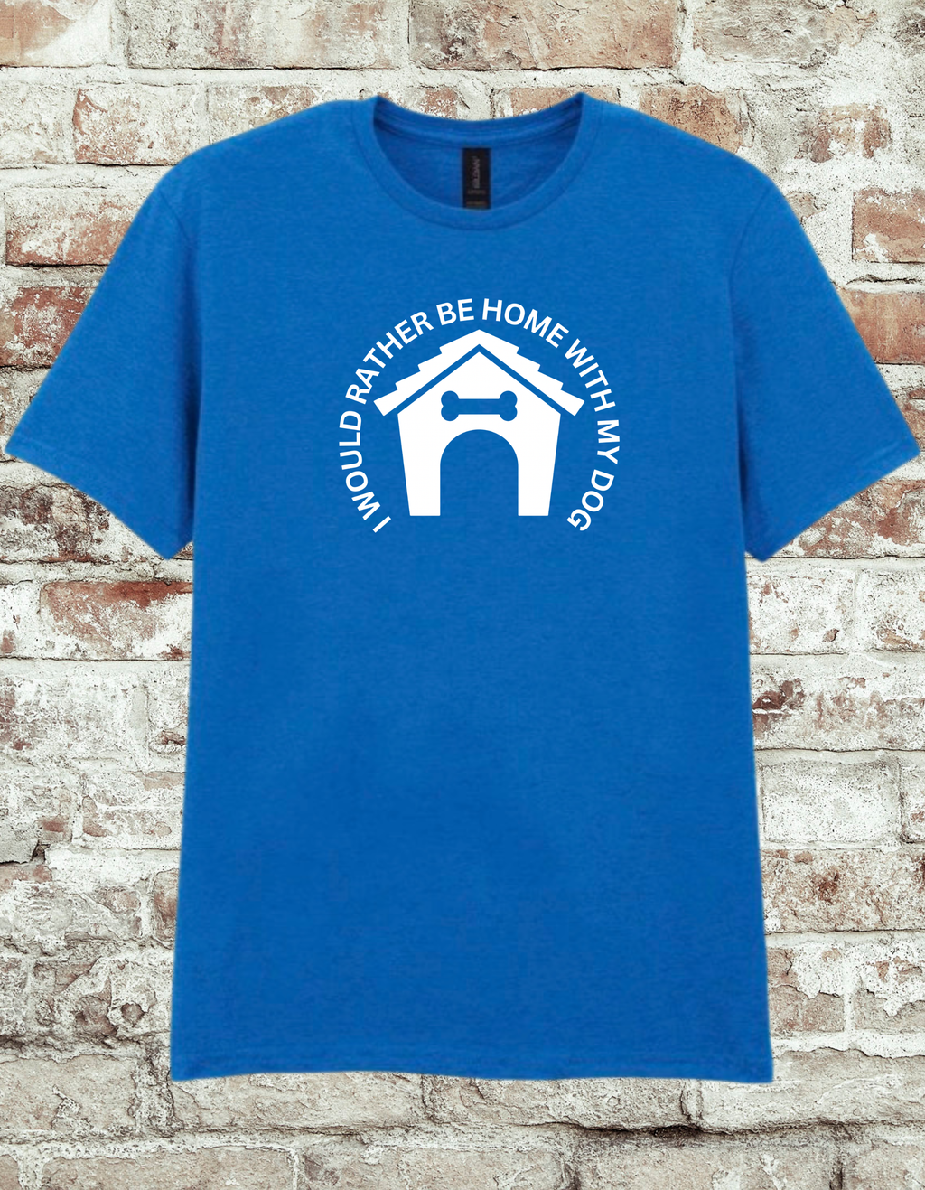 I Would Rather Be Home With My Dog T-Shirt – Funny Dog Lover Graphic Tee