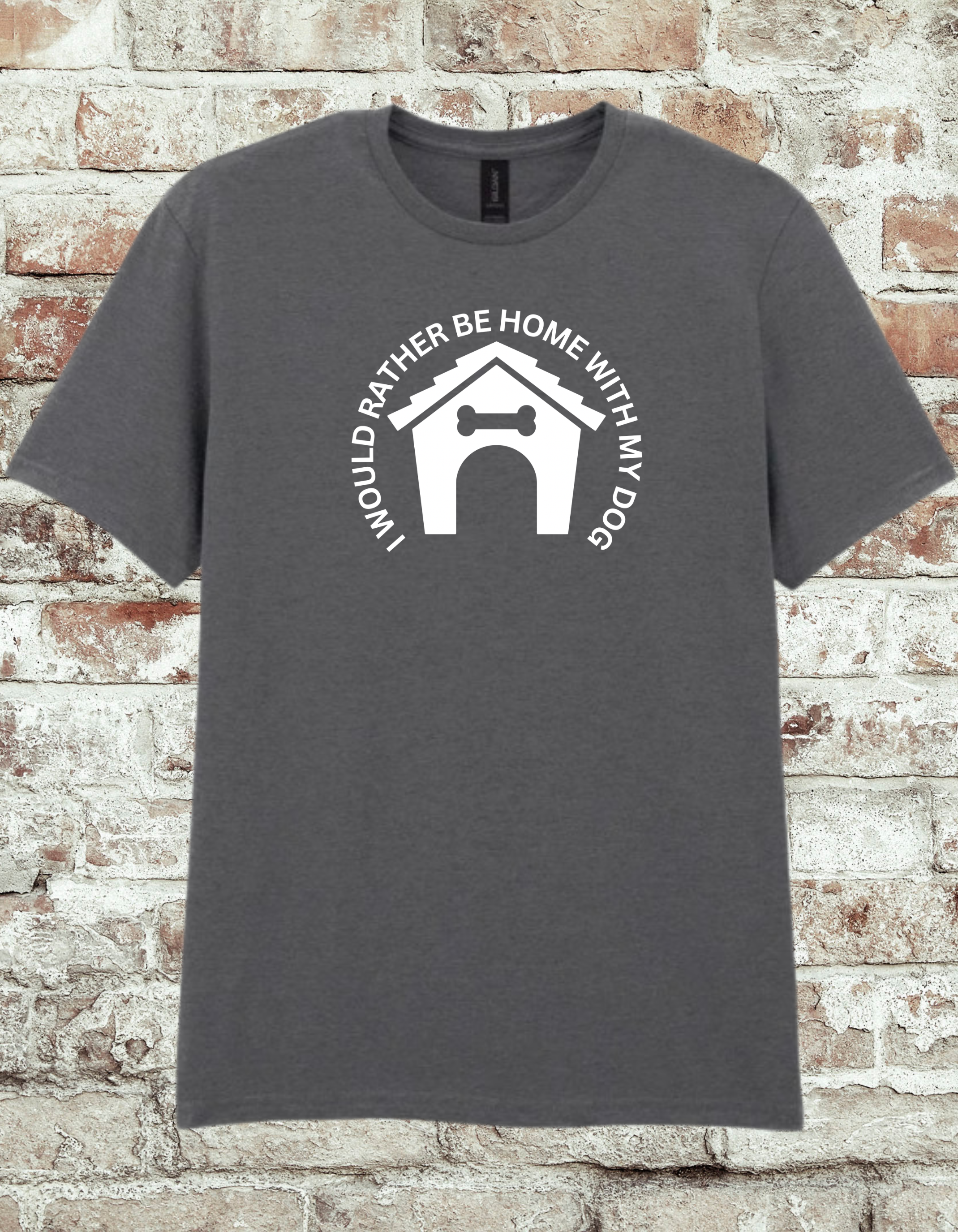 I Would Rather Be Home With My Dog T-Shirt – Funny Dog Lover Graphic Tee
