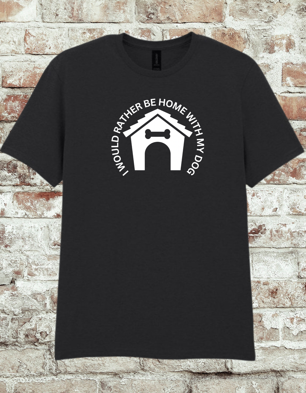 I Would Rather Be Home With My Dog T-Shirt – Funny Dog Lover Graphic Tee