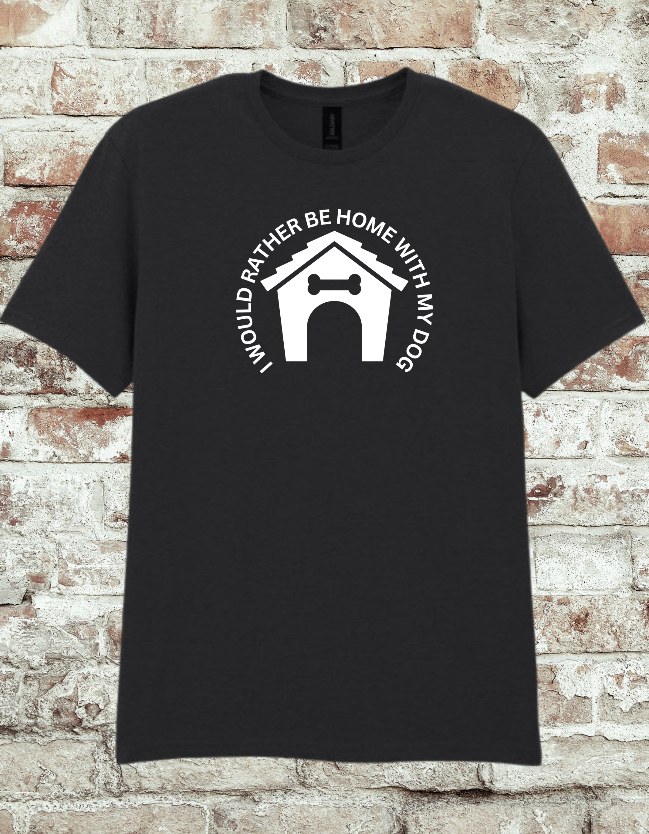 I Would Rather Be Home With My Dog T-Shirt – Funny Dog Lover Graphic Tee