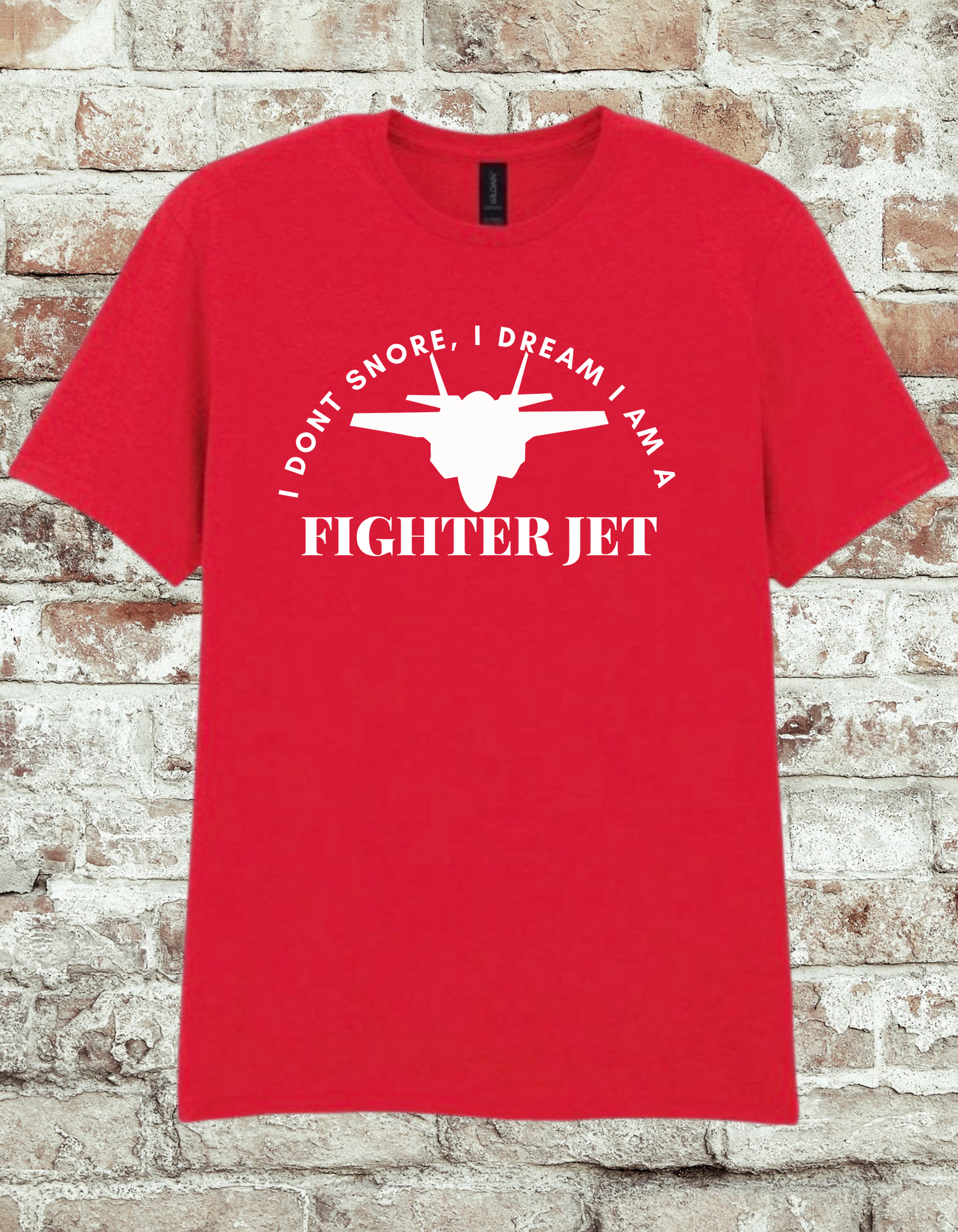 Funny Fighter Jet T-Shirt – “I Don’t Snore, I Dream I Am a Fighter Jet” Tee