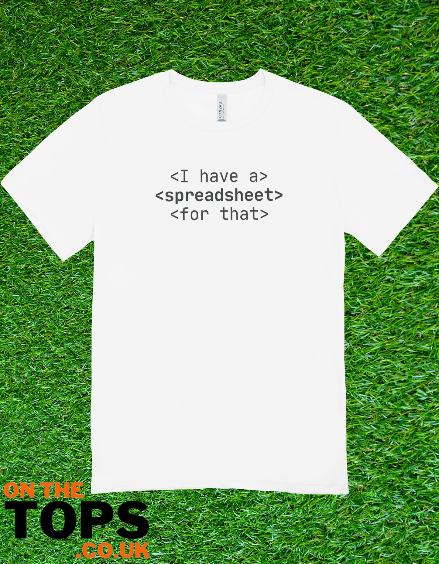 I have a spreadsheet for that T-shirt